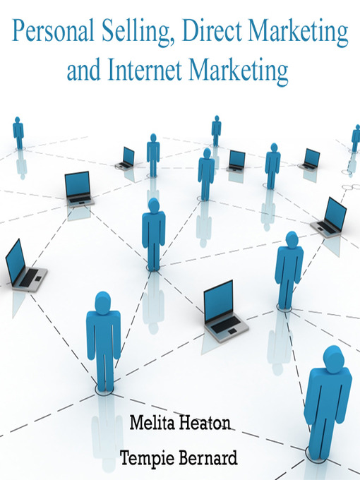 Title details for Personal Selling, Direct Marketing and Internet Marketing by Melita Heaton - Available